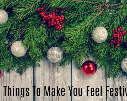 10 Things To Make You Feel Festive