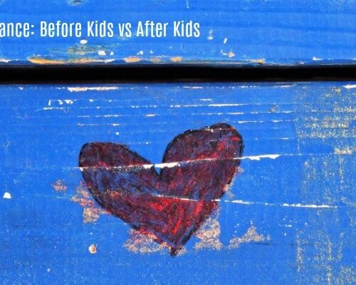 Romance – Before Kids vs After Kids