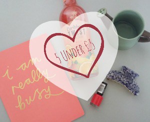 Five Under £5 – June