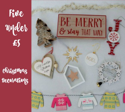 Five Under £5 – Christmas Decorations