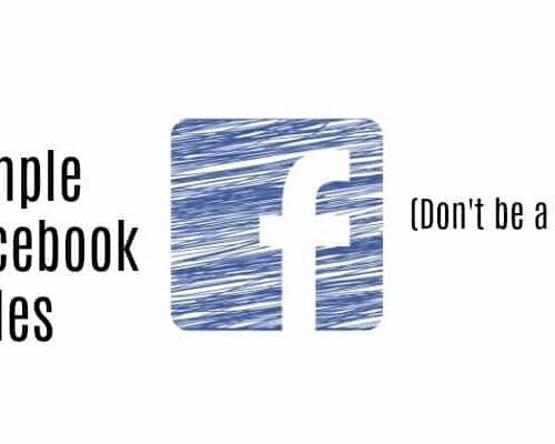 10 Simple Facebook Rules – Don’t Be a Dick