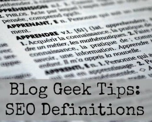 Blog Geek Tips – SEO Definitions