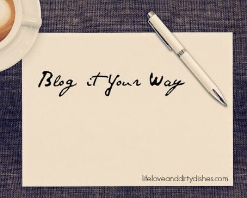 Blog Geek Tips: Blog it Your Way