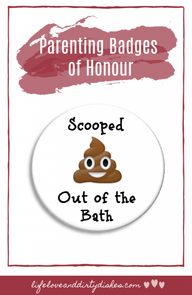 What parenting milestones have you reached that you deserve a badge of honour for?