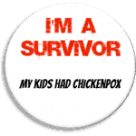 I'm a survivor chickenpox badge